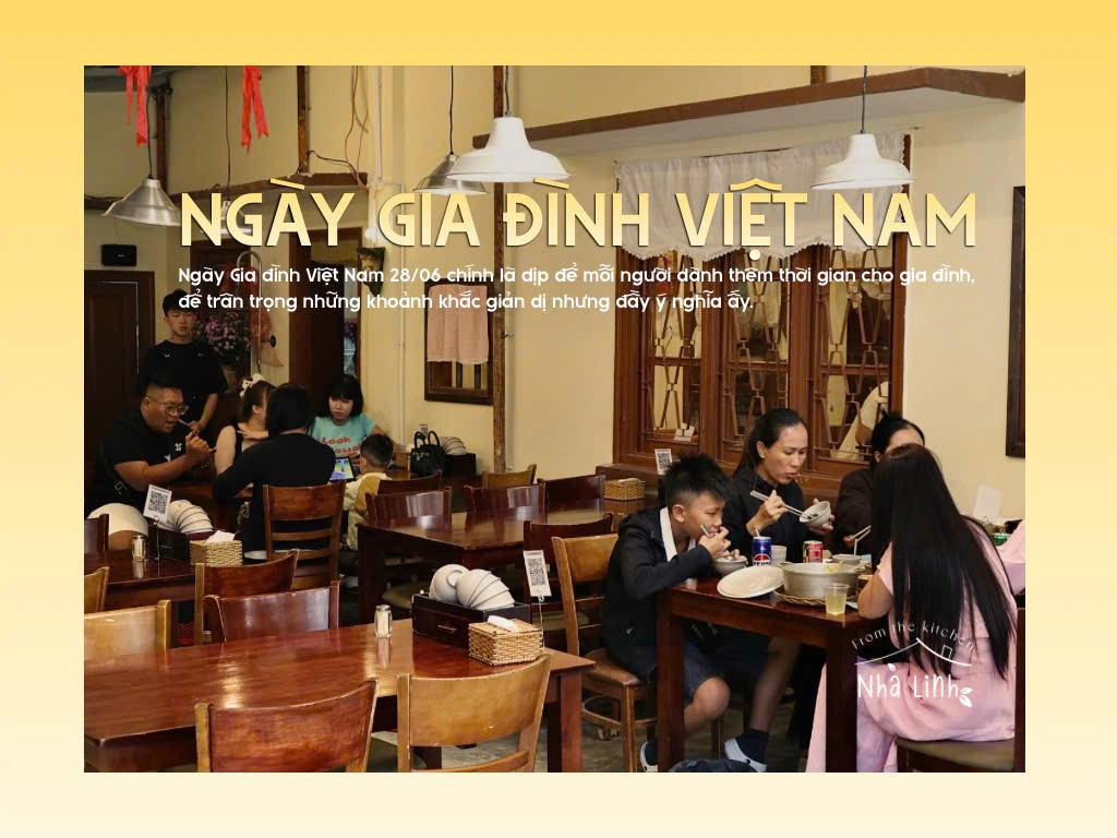 Ngày Gia Đình Việt Nam 28/06 - Trân Quý Bữa Cơm Sum Vầy